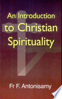 An Introduction to Christian Spirituality cover