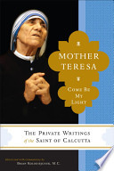 Mother Teresa: Come be My Light cover