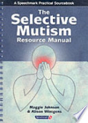 The Selective Mutism Resource Manual cover