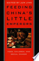 Feeding China’s Little Emperors cover