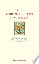 The Body, Mind, Spirit Miscellany cover