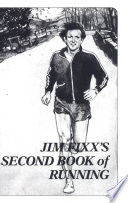 Jim Fixx's Second Book of Running cover