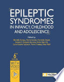 Epileptic Syndromes in Infancy, Childhood and Adolescence cover