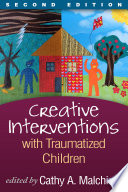 Creative Interventions with Traumatized Children cover