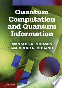 Quantum Computation and Quantum Information cover