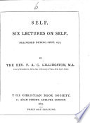 Self. Six Lectures on Self, Delivered During Lent, 1877 cover