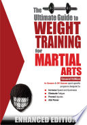 The Ultimate Guide to Weight Training for Martial Arts (Enhanced Edition) cover