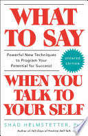 What to Say When You Talk to Your Self cover